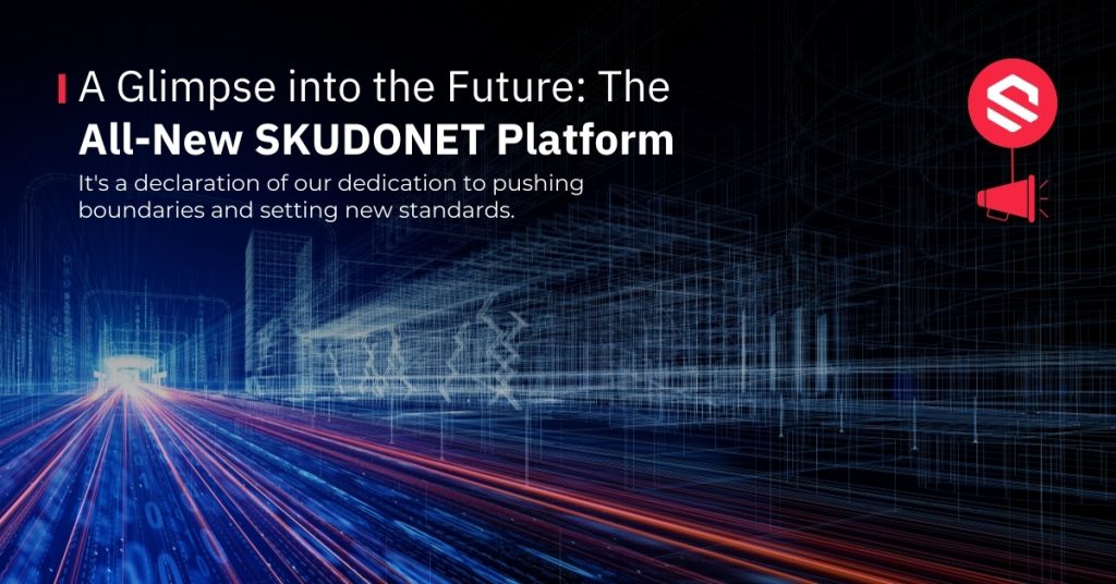 Discover the All-New SKUDONET Platform